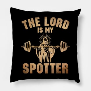 The Lord Is My Spotter Pillow