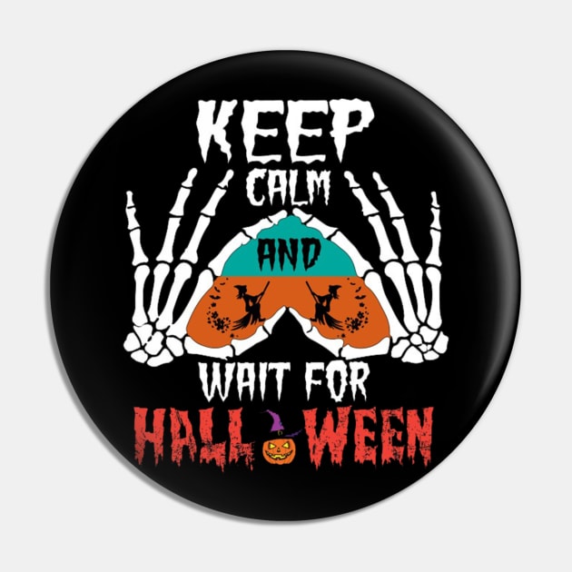 Skeleton hand keep calm and wait for Pin by iK4