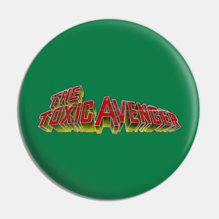 The Toxic Avenger Pin