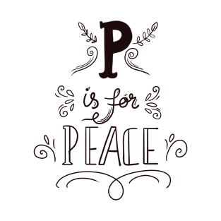 P is for Peace hand drawn design T-Shirt