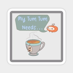 My Tum Tum Needs: Tea Magnet