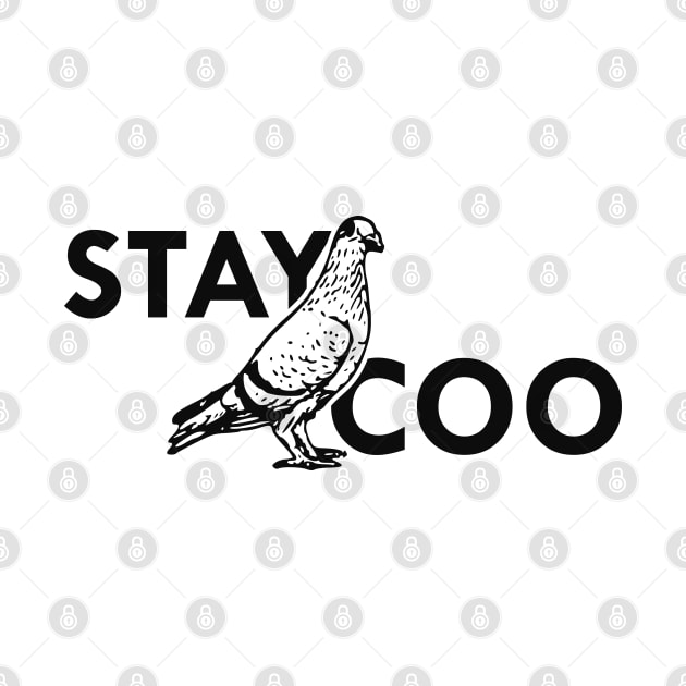 Pigeon - Stay Coo by KC Happy Shop