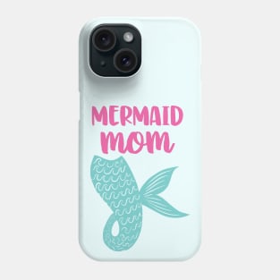 Mermaid Mom Phone Case