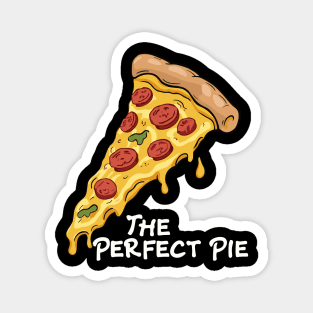 Pizza Food The Perfect Pie Magnet