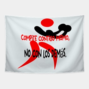 Compite contigo mismo, no con los demás. Tapestry