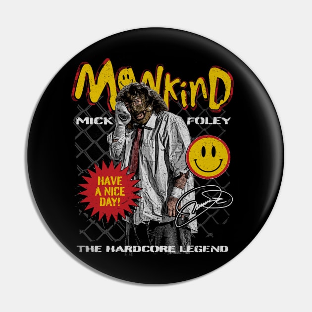 Mankind Have A Nice Day Pin by MunMun_Design
