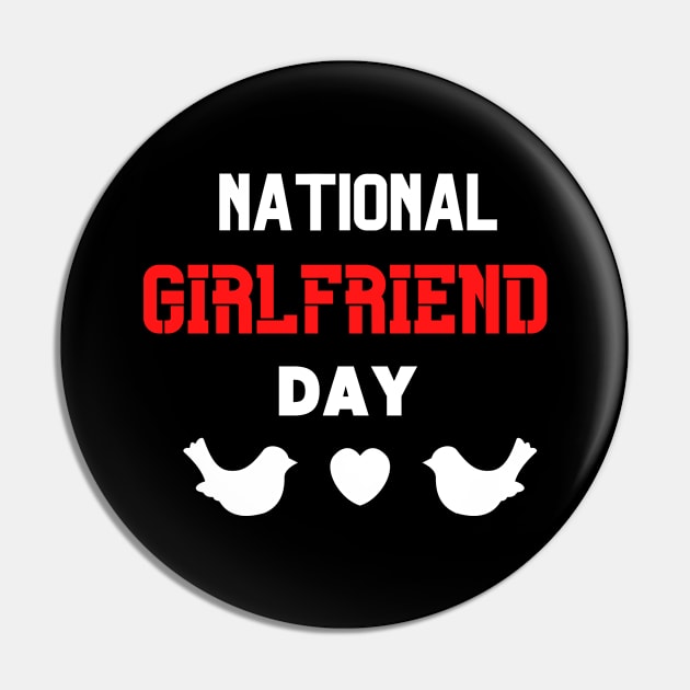 National Girlfriend Day Pin by Success shopping