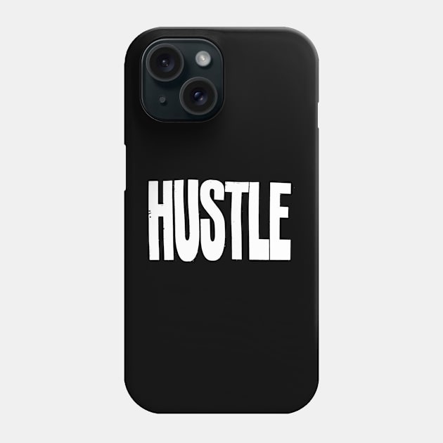 Hustle 2 Phone Case by Spenceless Designz