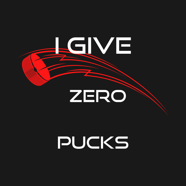 I Give Zero Pucks by fall in love on_ink