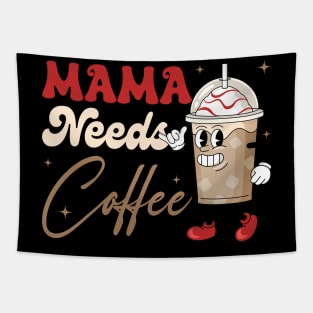 Mama Needs Coffee Coffee Lover Gift For Women Mother day Tapestry