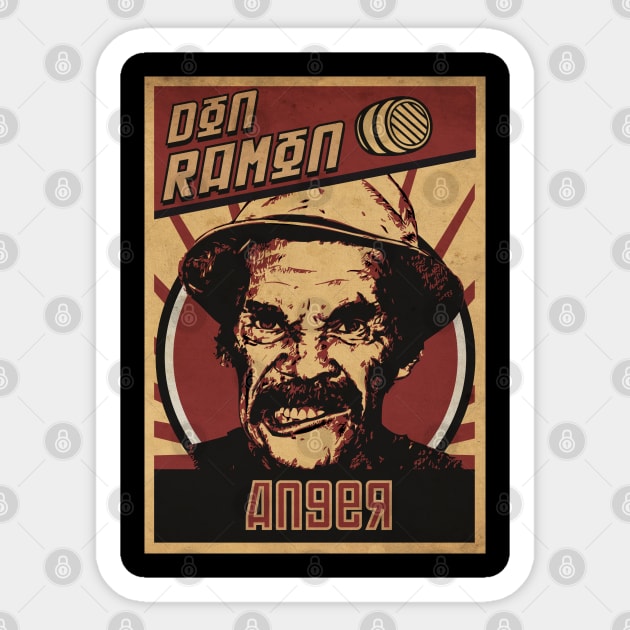 Don Ramon Anger - Don Ramon - Sticker | TeePublic