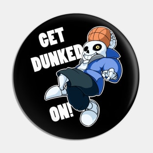 Undertale Get Dunked On Pin