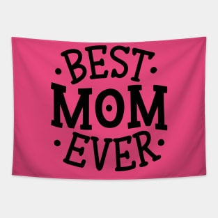 T-shirt best mom ever Tapestry