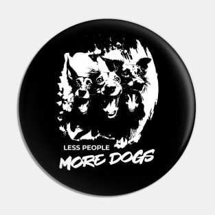 Less People More Dogs Pin