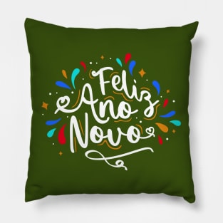 Feliz Ano Novo Pillow