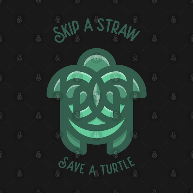 Skip A Straw, Save A Turtle by Mads' Store