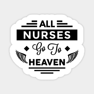 All Nurses Go To Heaven Magnet