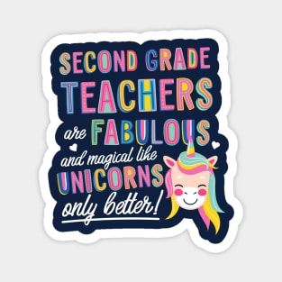 Second Grade Teachers are like Unicorns Gift Idea Magnet
