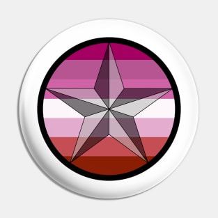 Lone Star Lesbian Pride! Pin