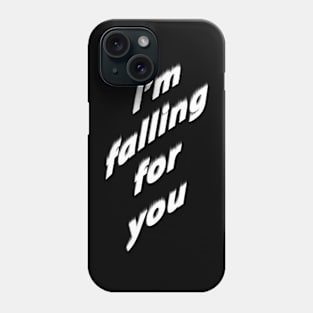 Falling for You Phone Case