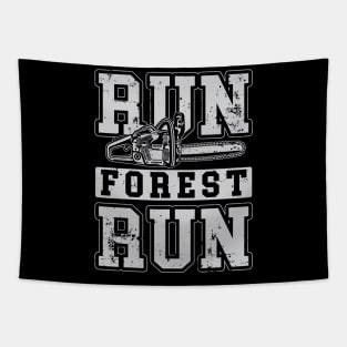 Run Forest Run Funny Lumberjack Tapestry