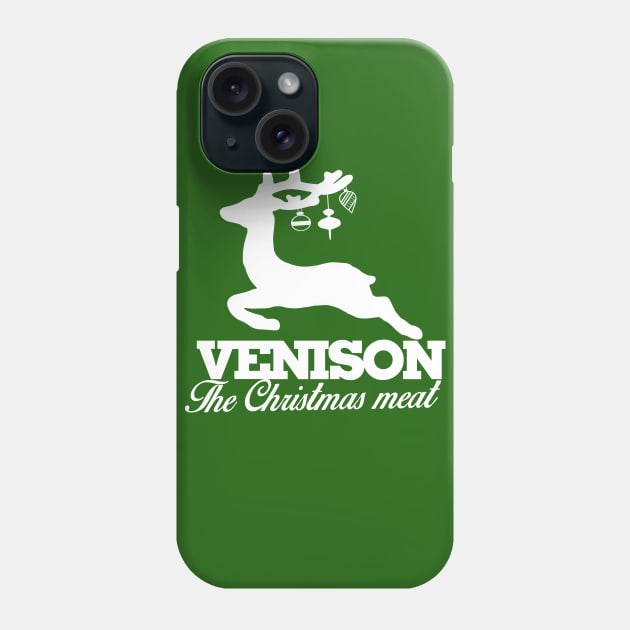 Venison  the Christmas meat Phone Case by bubbsnugg