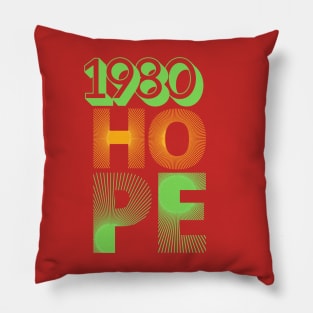 HOPE 1980 Pillow
