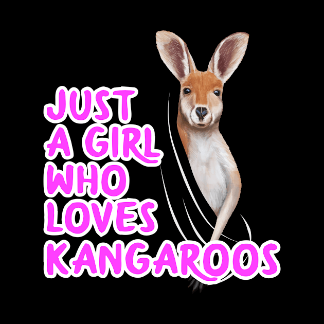 Just A Girl Who Loves Kangaroos by TheTeeBee