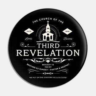 The Church Of The Third Revelation Pin