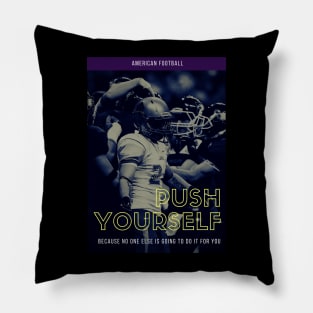American football push yourself Pillow