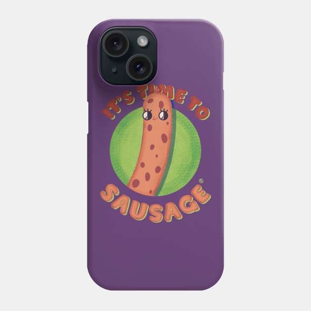 It's time to sausage Phone Case by Sviali