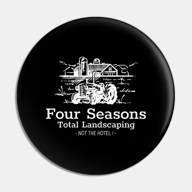 Four Seasons Total Landscaping Pin by irvanelist