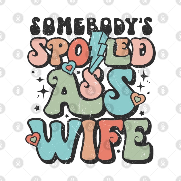 Funky Retro Spoiled Wife, Vintage Inspired, Fun by David white