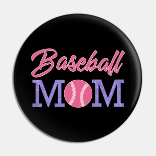 Baseball Mom / Funny Gift Pin