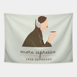 More Espress Less Depresso - Coffee Lover Print Design Tapestry