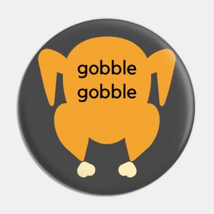 Gobble Gobble- Thanksgiving turkey design Pin