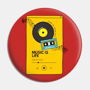 Music is Life Pin