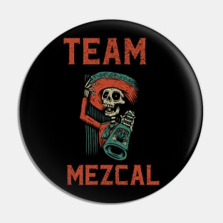 TEAM MEZCAL Pin