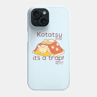 Fennec Fox in a Kotatsu it's a trap Phone Case