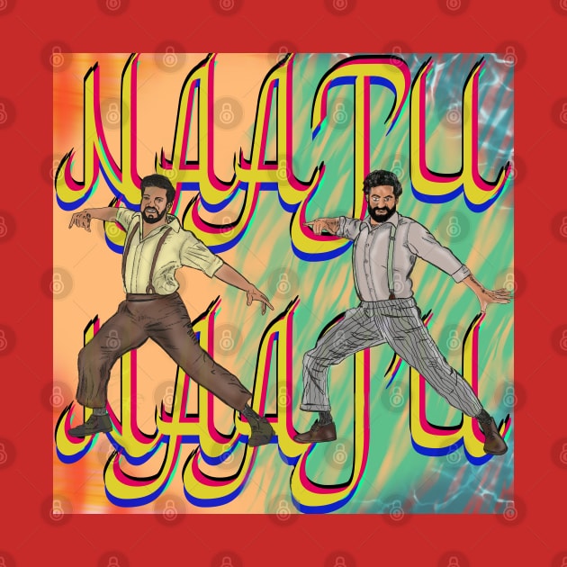 RRR NAATU NAATU by TL Bugg