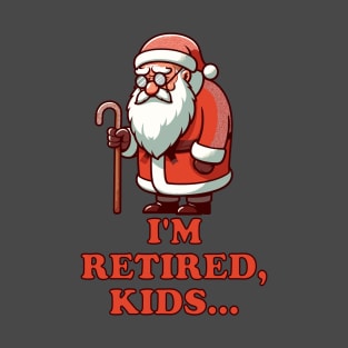 Retired Santa T-Shirt