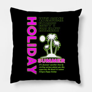 Happy summer holiday's Pillow