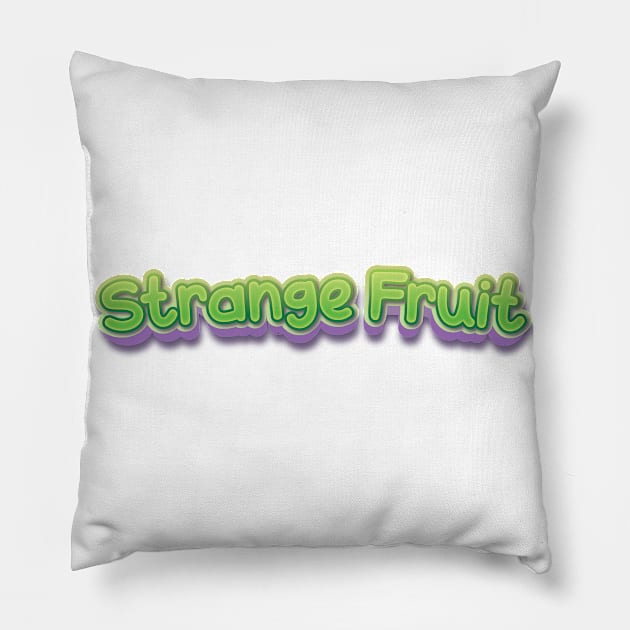 Strange Fruit (Nina Simone) Pillow by BY TRENDING SYAIF