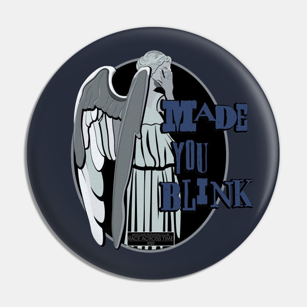 Made You Blink Pin by Fanthropy Running Clubs