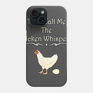 Crazy Chicken Whisperer Lady Phone Case