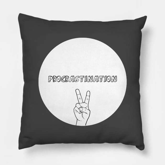 Procrastination, white Pillow by Perezzzoso