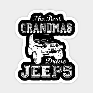 The Best Grandmas Drive Jeeps mother's day gift Jeep mama jeep mom jeep women Magnet