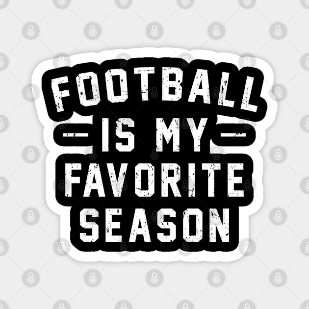 Football Is My Favorite Season Vintage Distressed Magnet by HeroGifts