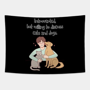 Introverted but with Cats and Dogs Tapestry