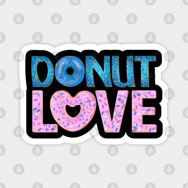 Donut Love National Donuts Day Magnet by trendybestgift